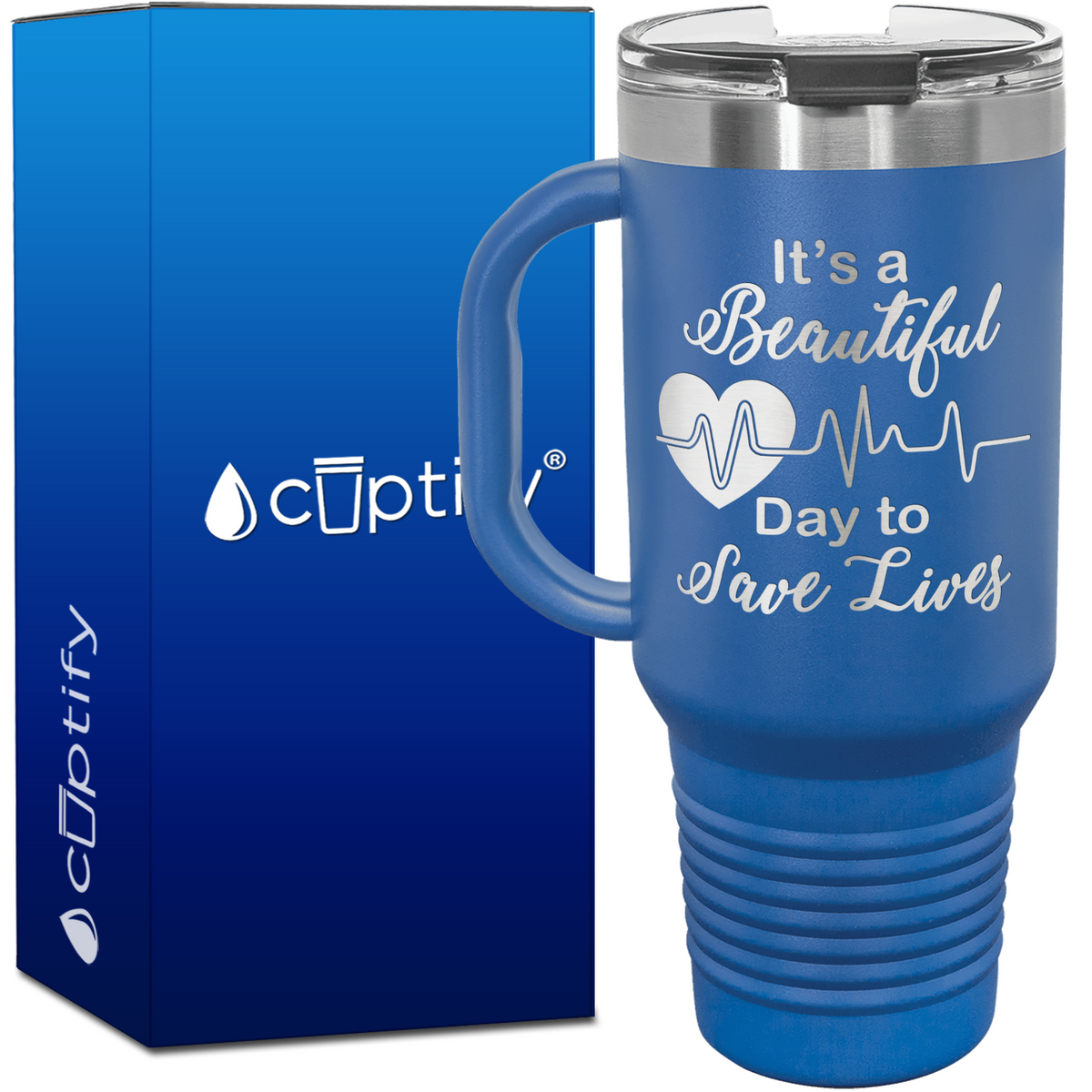 It's a Beautiful Day to Save Lives 40oz Nurse Travel Mug