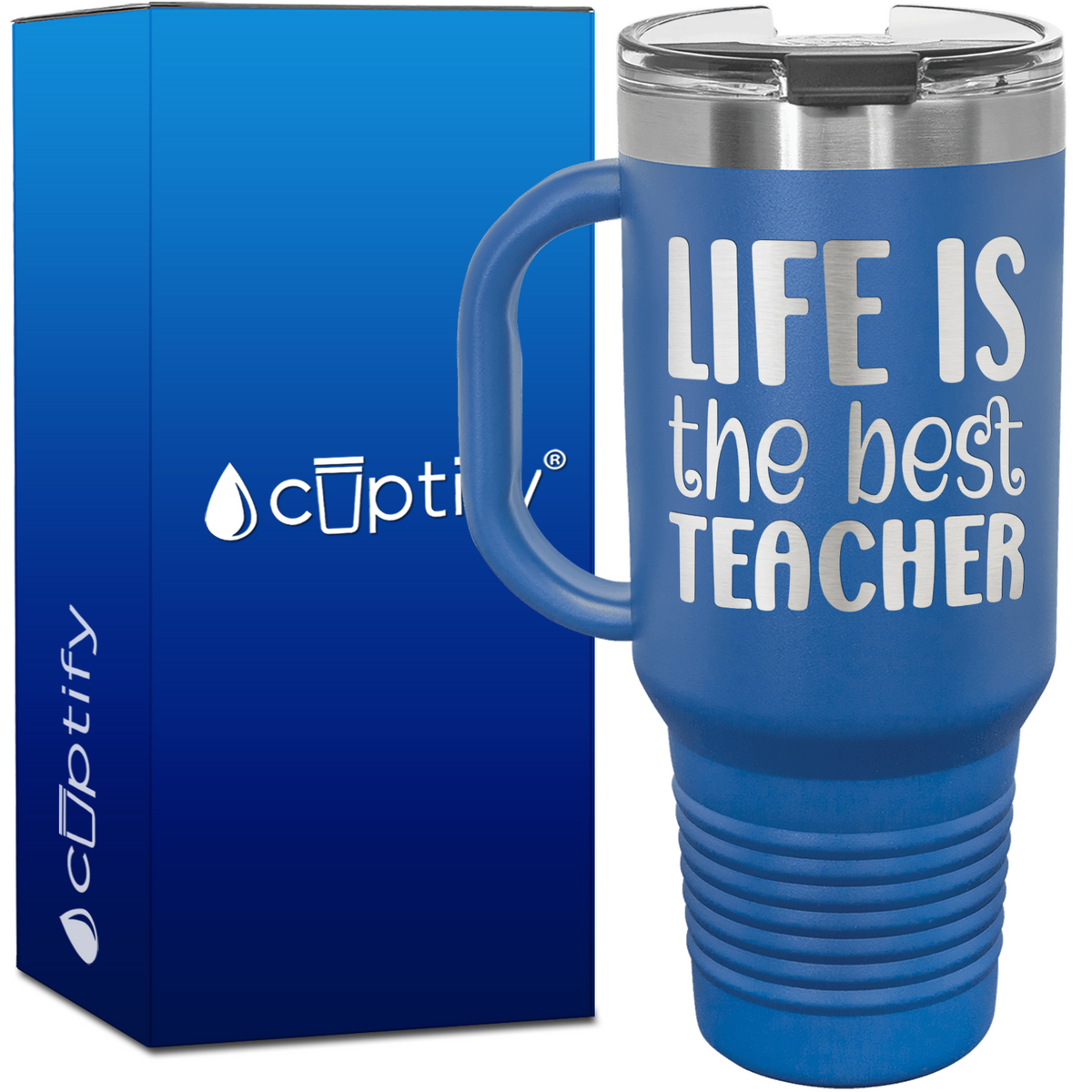 Life is the Best Teacher 40oz Teacher Travel Mug