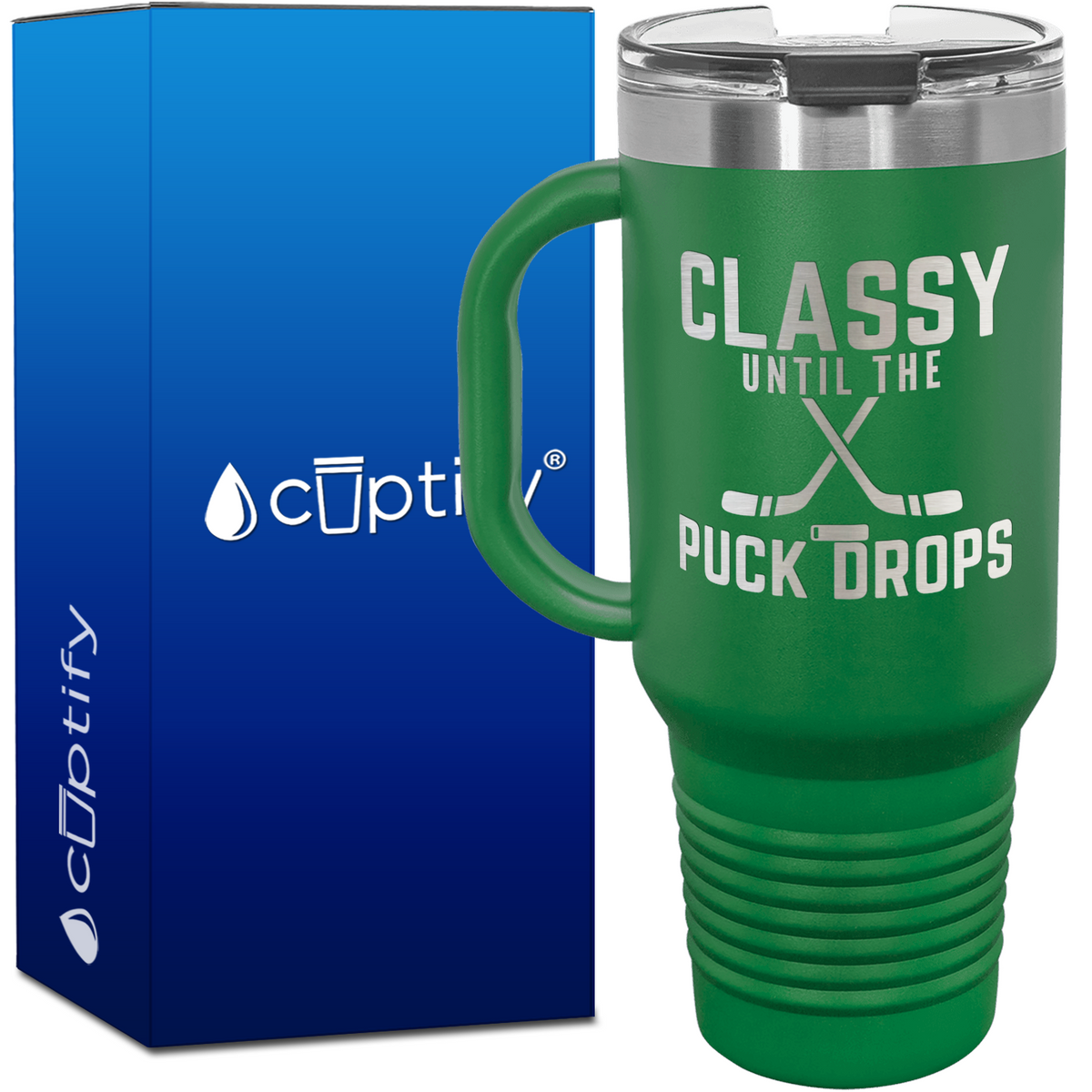 Classy Untill the Puck Drops 40oz Hockey Travel Mug