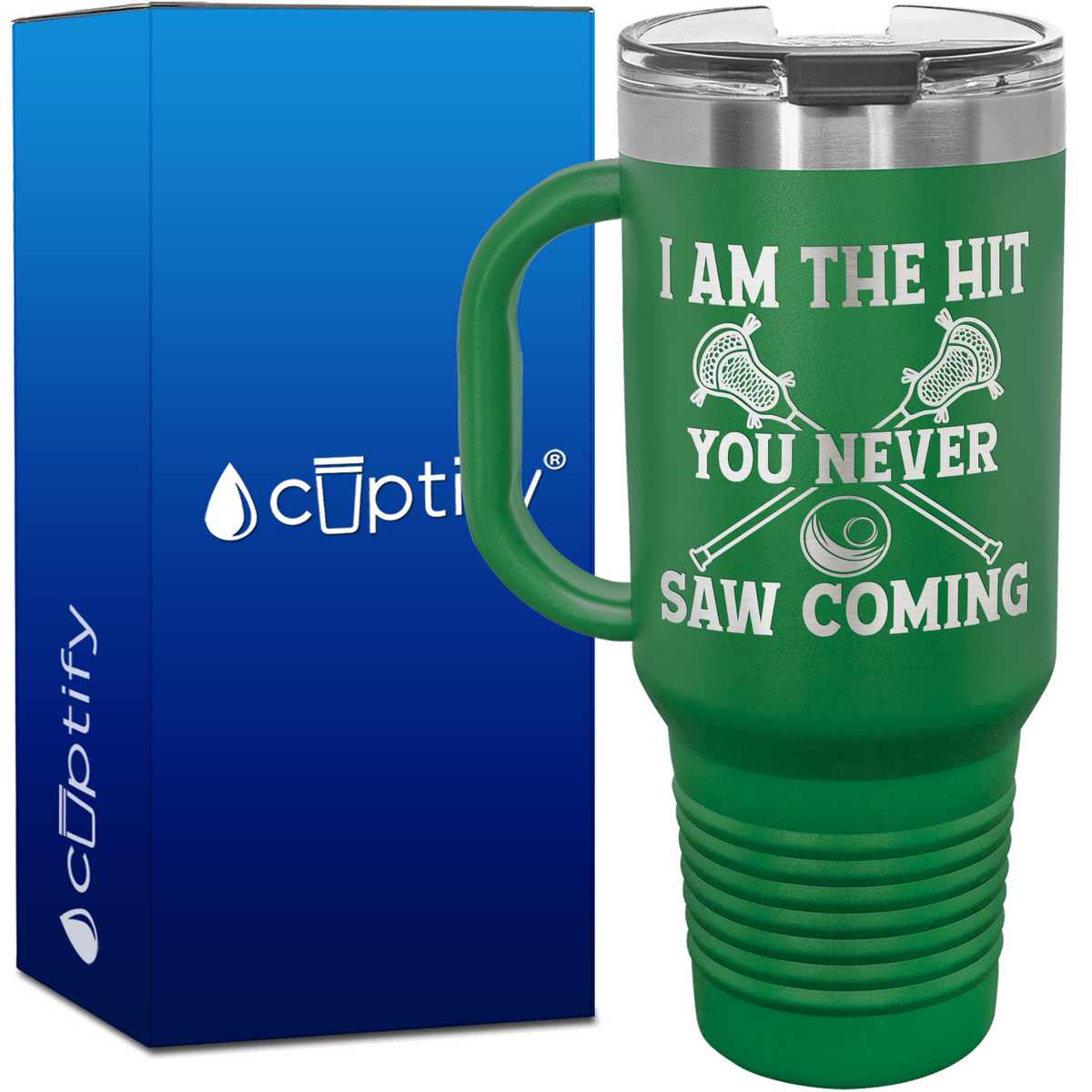 I am the Hit You Never Saw Coming Lacrosse 40oz Lacrosse Travel Mug