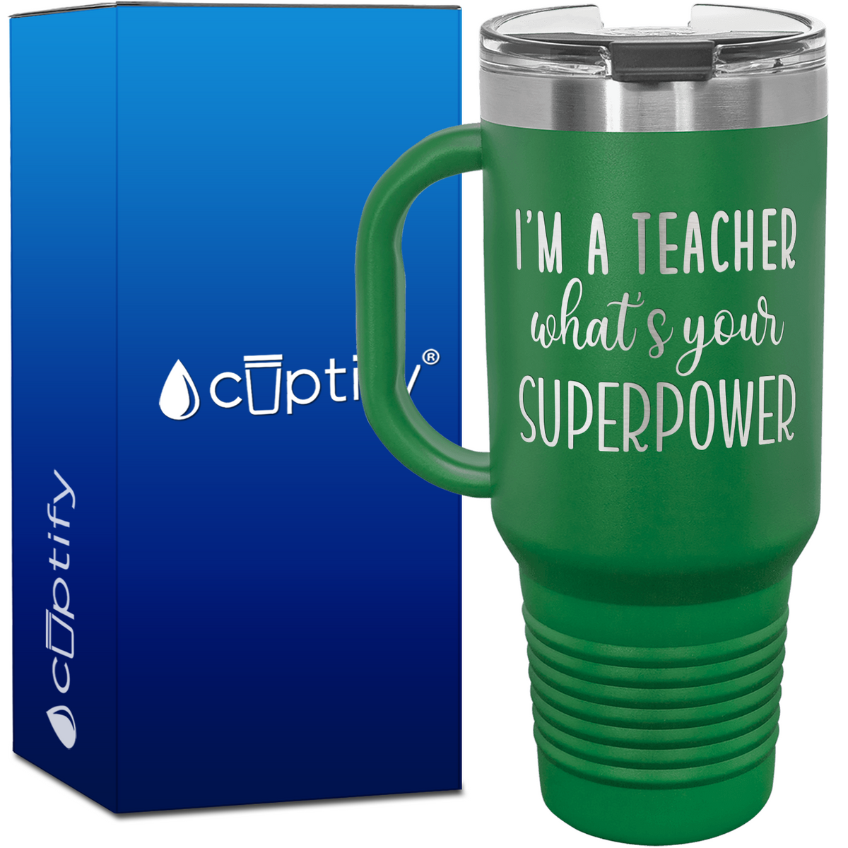 I'm a Teacher What's Your Superpower 40oz Teacher Travel Mug