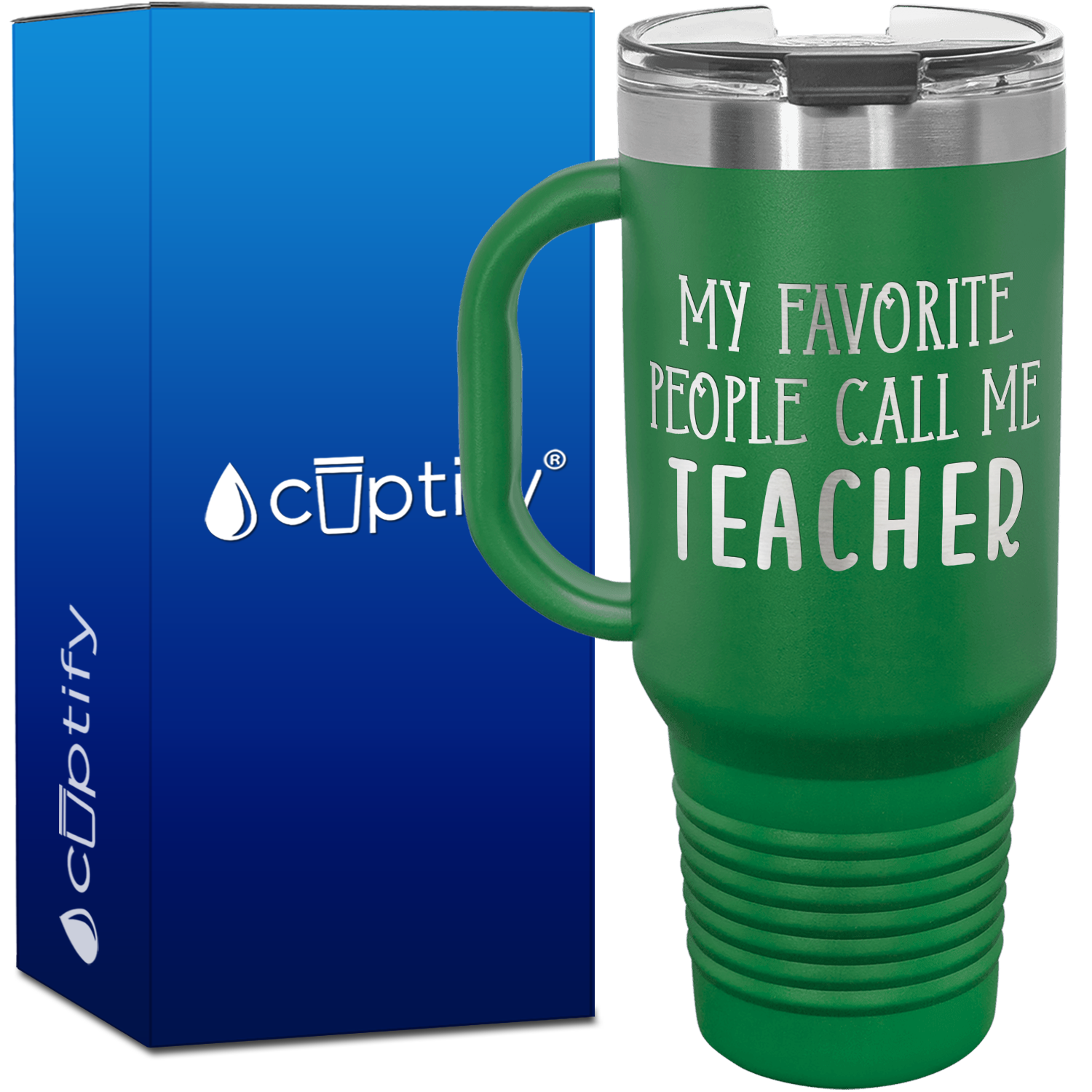 My Favorite People Call Me Teacher 40oz Teacher Travel Mug