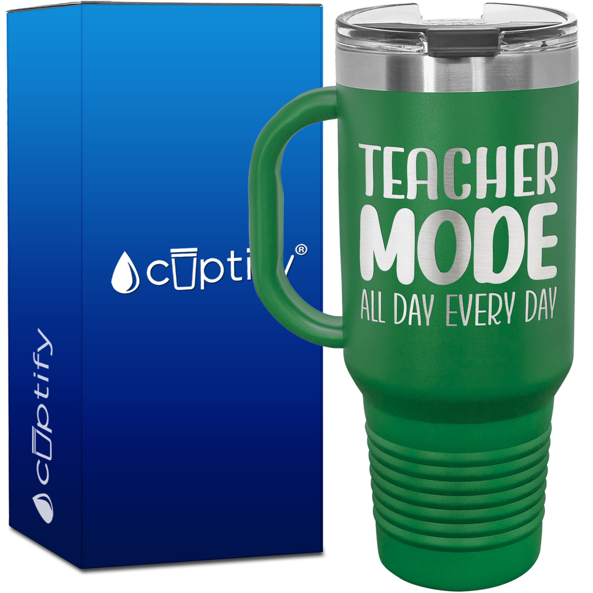 Teacher Mode All Day Every Day 40oz Teacher Travel Mug