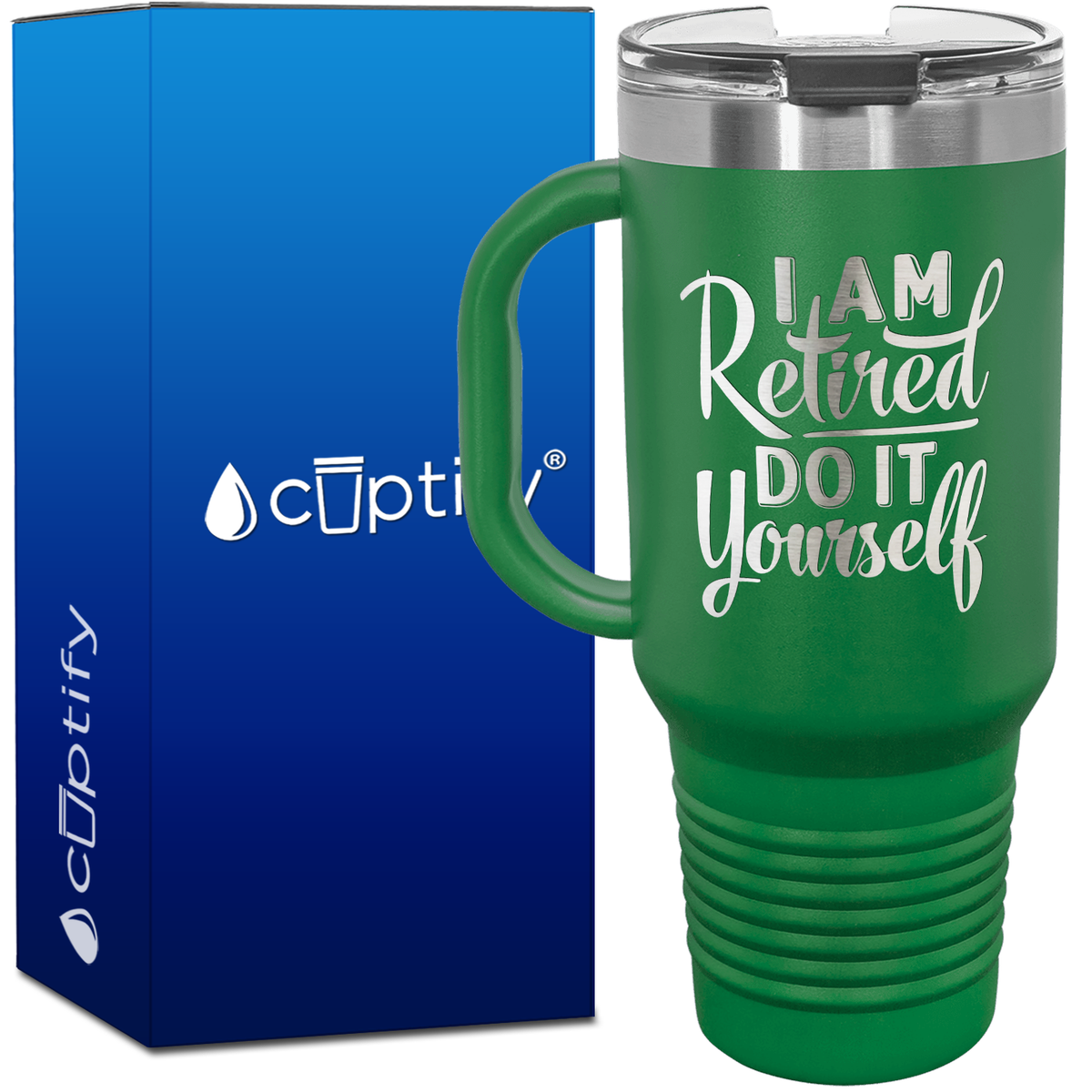 I am Retired Do it Yourself 40oz Retirement Travel Mug