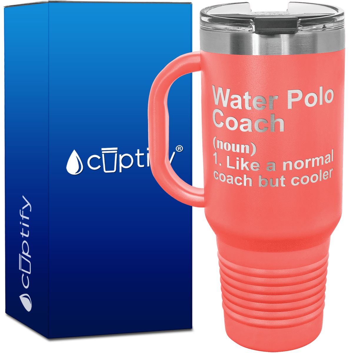 Water Polo Coach Definition 40oz Coach Travel Mug