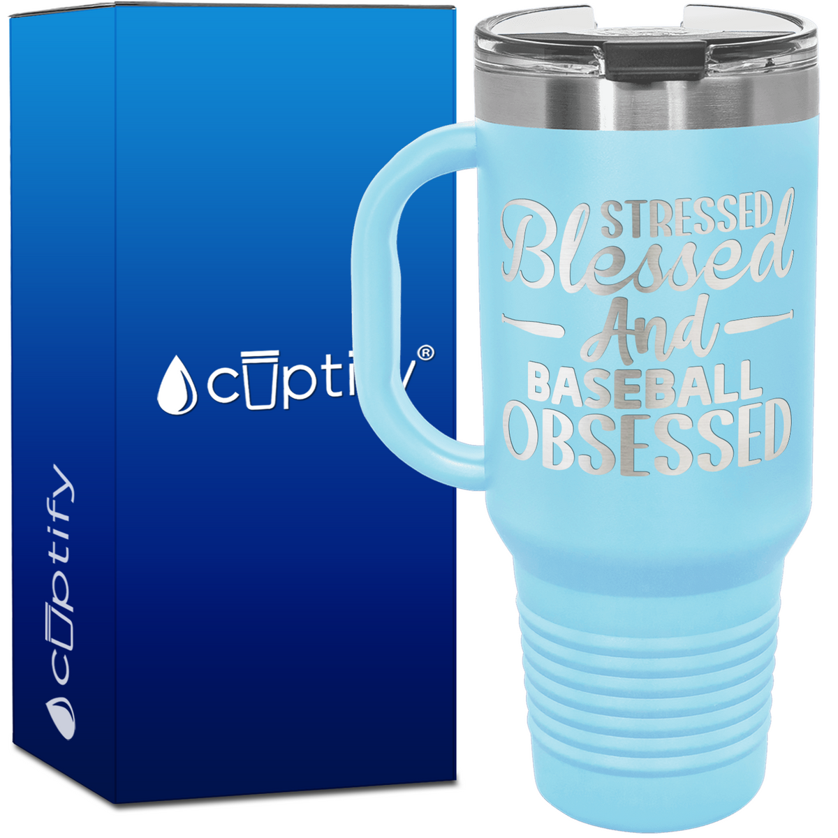 Stressed Blessed and Baseball Obsessed 40oz Baseball Travel Mug