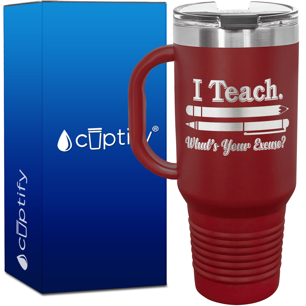 I Teach What's your Excuse 40oz Teacher Travel Mug