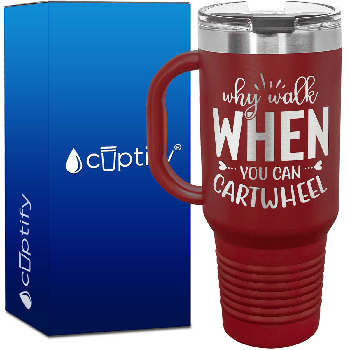 Why Walk When You Can Cartwheel 40oz Gymnastics Travel Mug