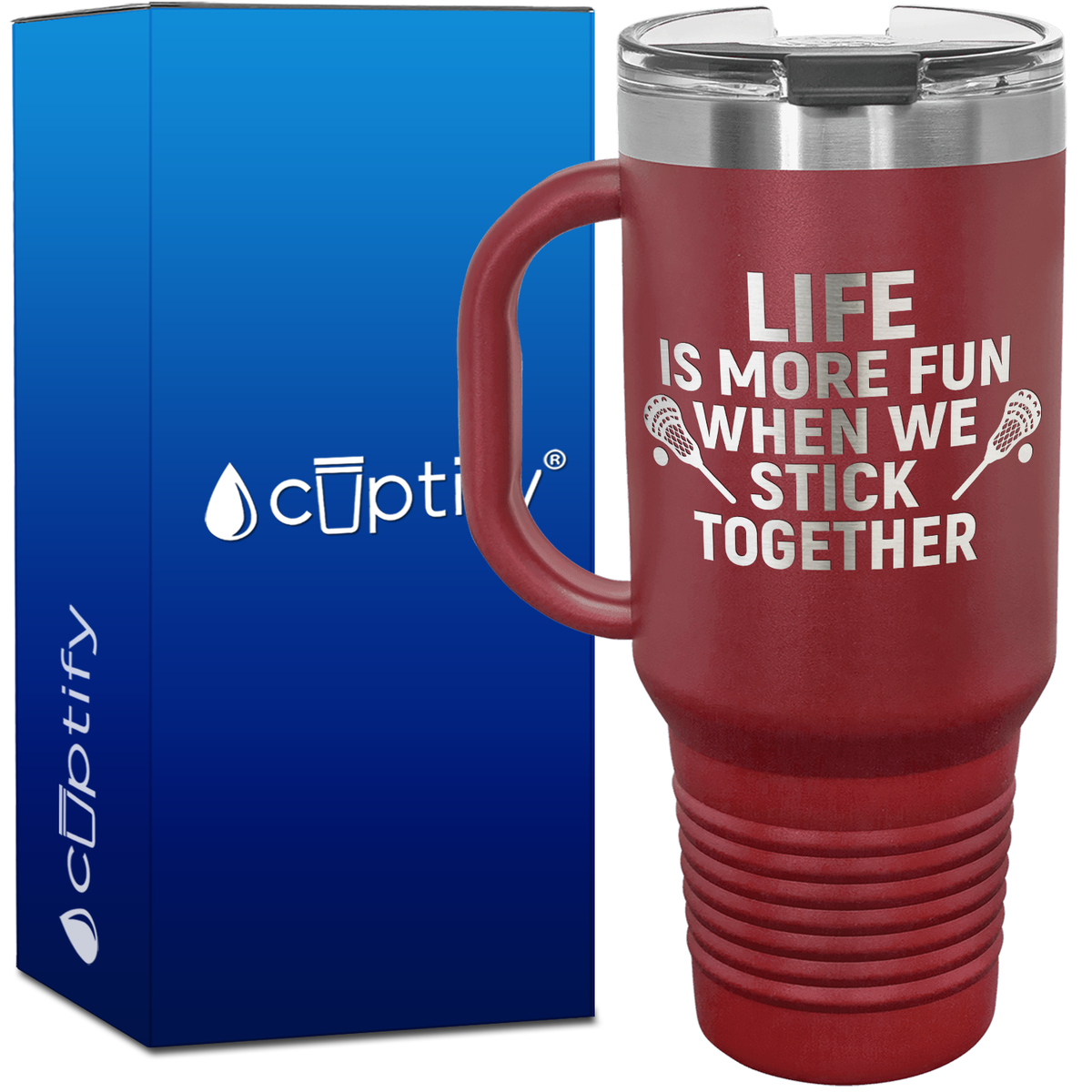 Life is More Fun When We Stick Together Lacrosse 40oz Lacrosse Travel Mug