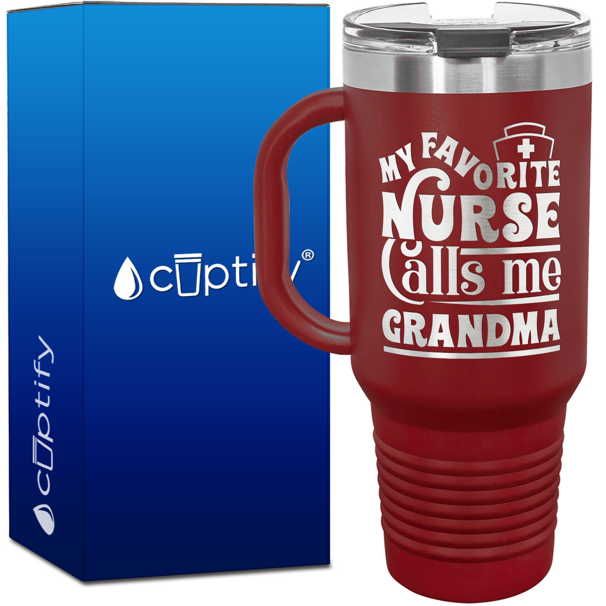My Favorite Nurse Calls Me Grandma 40oz Nurse Travel Mug