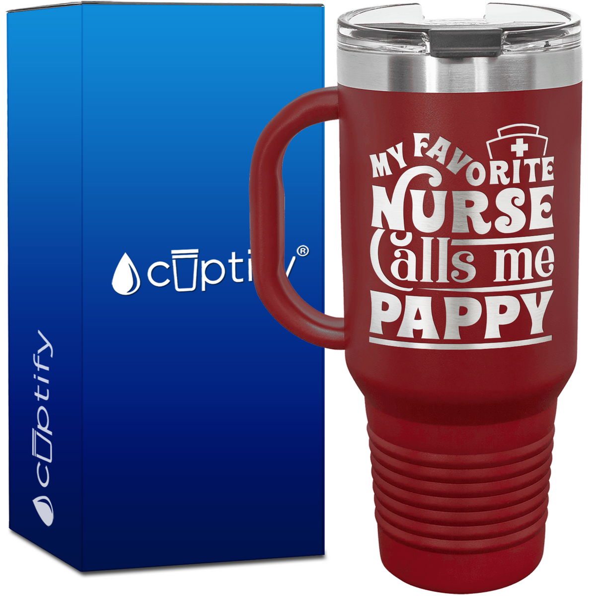 My Favorite Nurse Calls Me Pappy 40oz Nurse Travel Mug