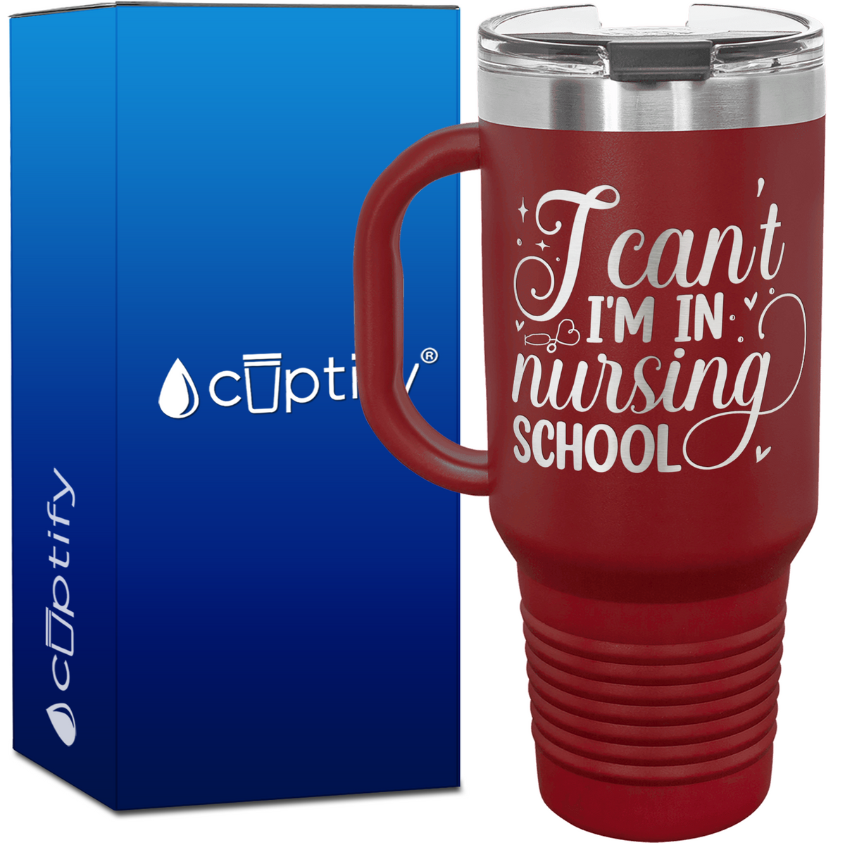 I Can't I'm in Nursing School 40oz Nurse Travel Mug