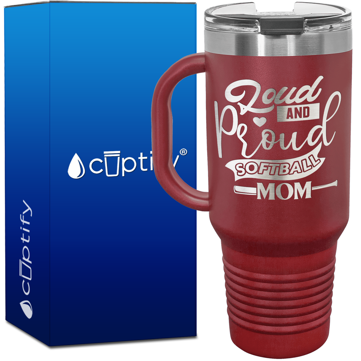 Loud and Proud Softball Mom 40oz Softball Travel Mug