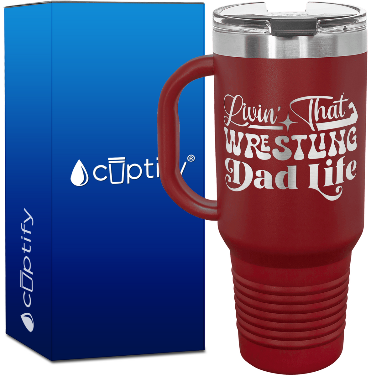 Livin' that Wrestling Dad Life 40oz Travel Mug