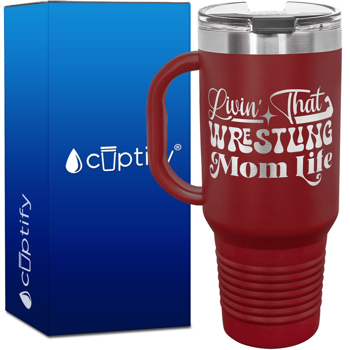 Livin' that Wrestling Mom Life 40oz Travel Mug