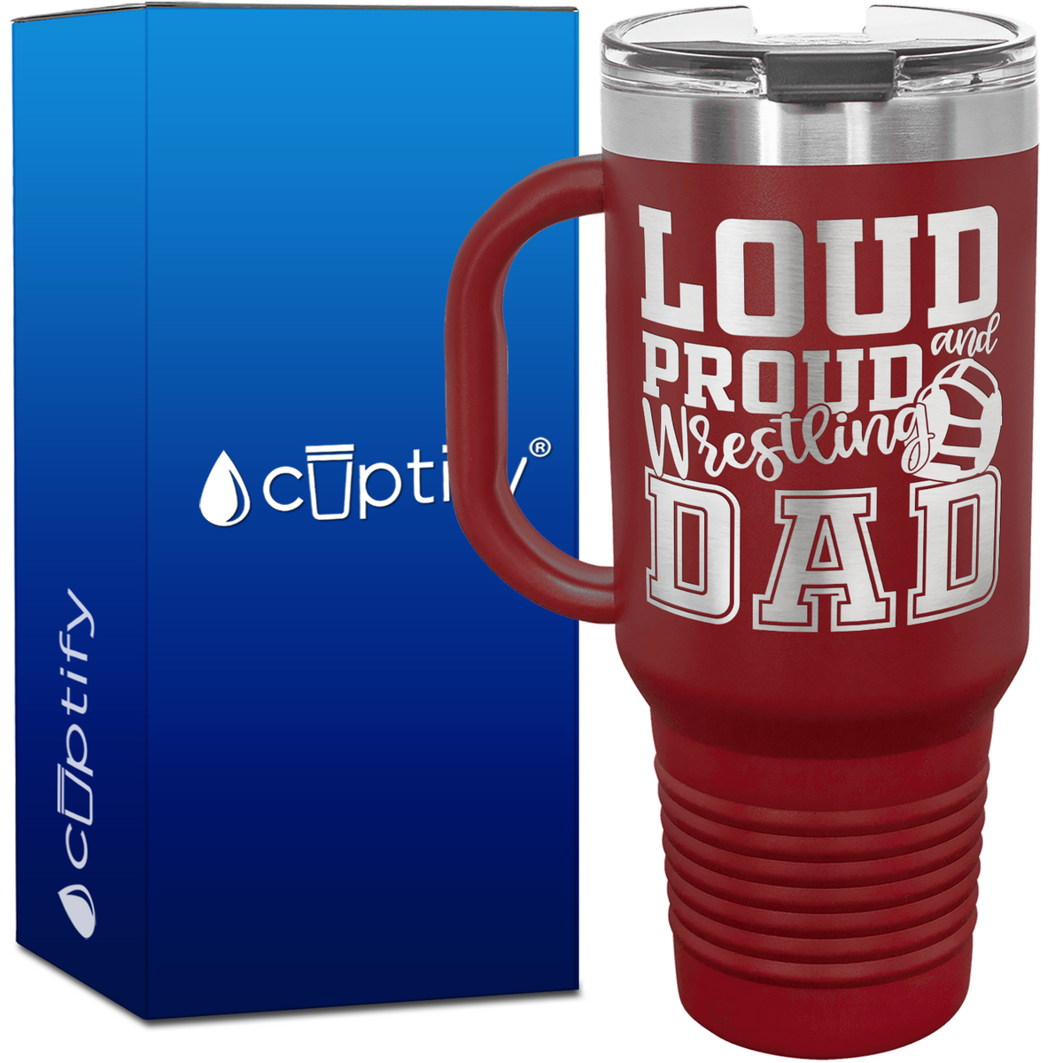 Loud and Proud Wrestling Dad 40oz Travel Mug