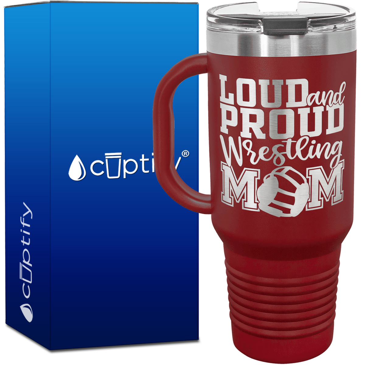 Loud and Proud Wrestling Mom 40oz Travel Mug