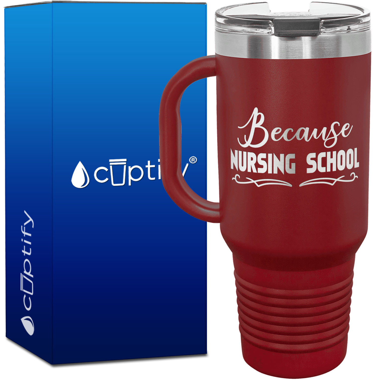 Because Nursing School 40oz Nurse Travel Mug