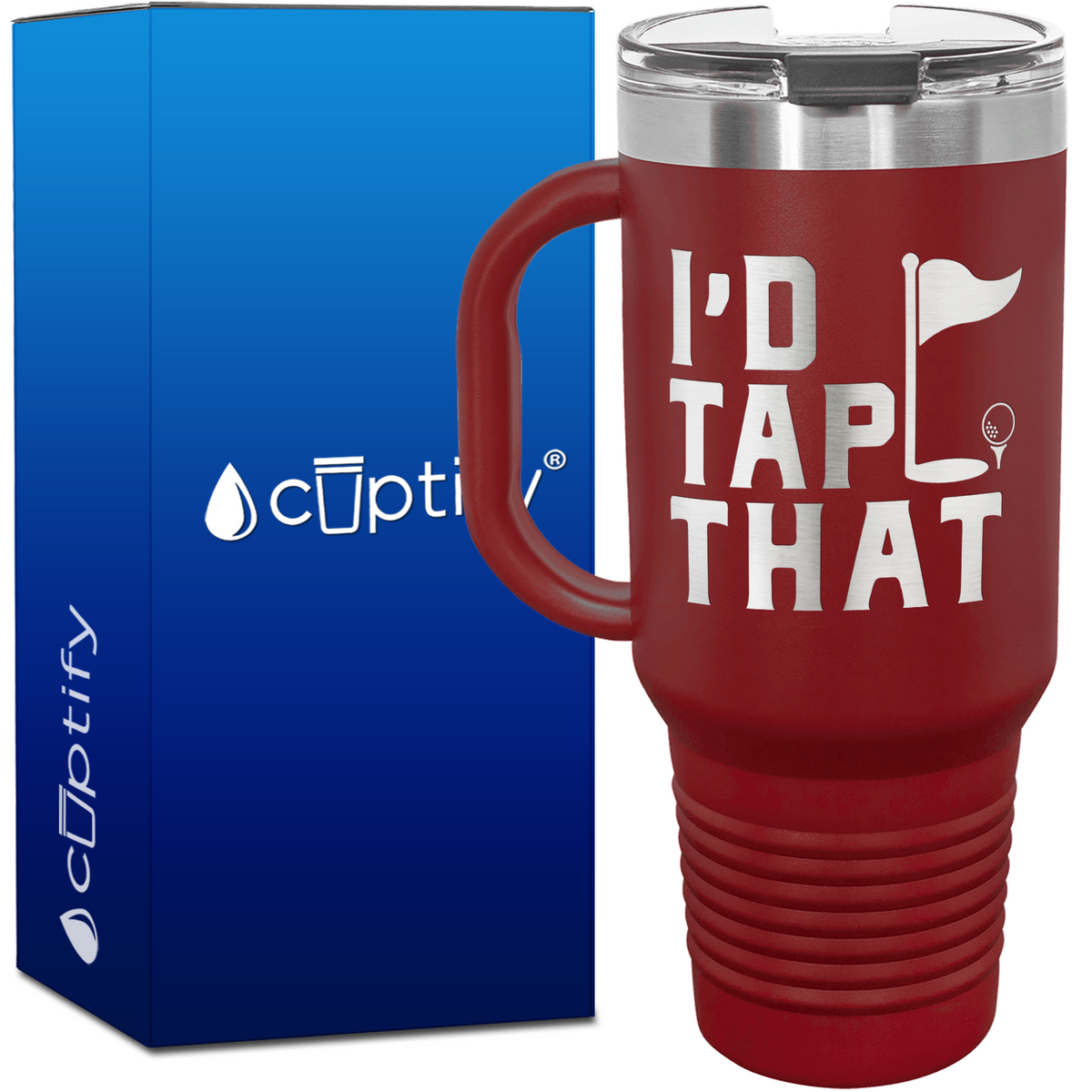 I'd Tap That 40oz Golf Travel Mug