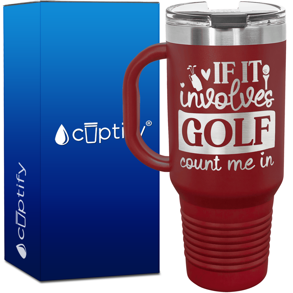 If It Involves Golf Count Me In 40oz Golf Travel Mug