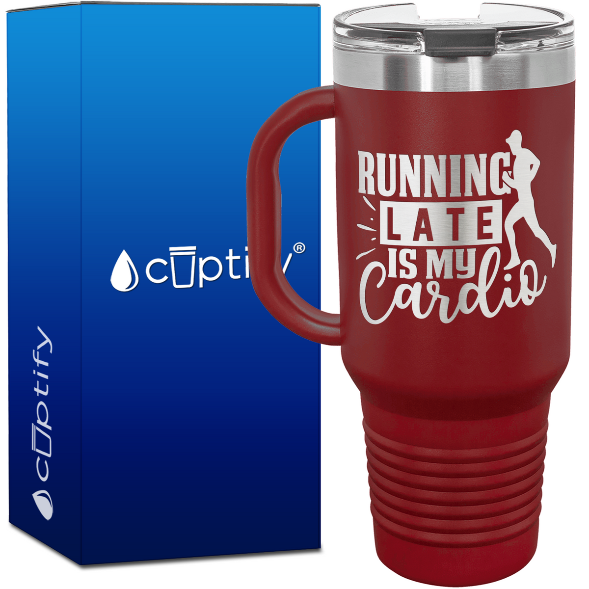 Running Late is my Cardio 40oz Running Travel Mug