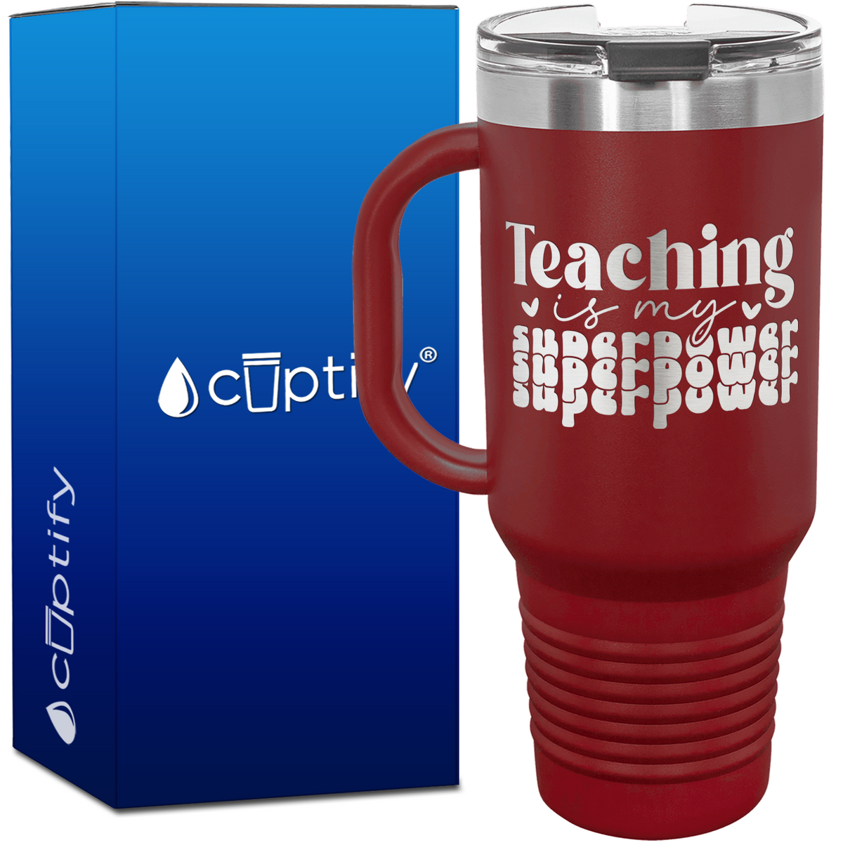 Teaching is my Superpower Superpower Superpower 40oz Teacher Travel Mug