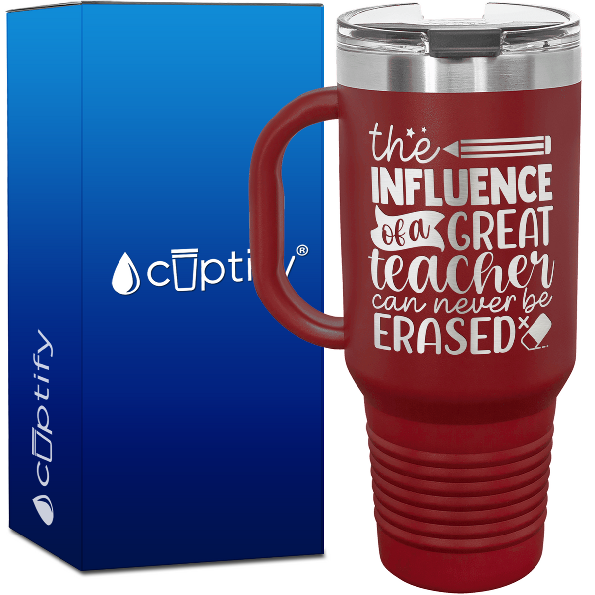 The Influence of a Great Teacher can Never be Erased 40oz Teacher Travel Mug