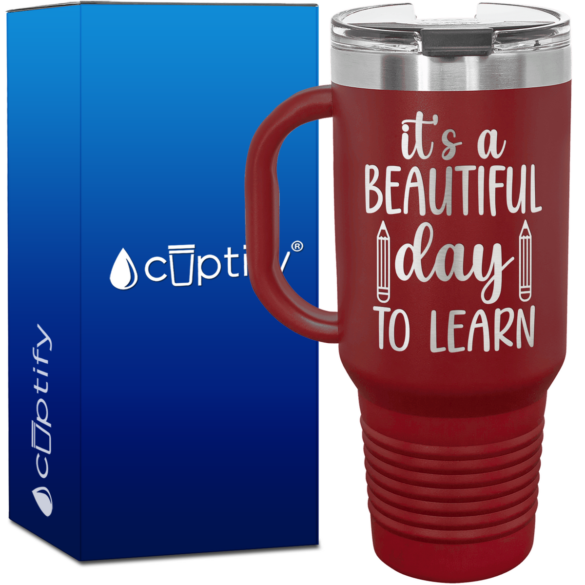 It's a Beautiful Day to Learn 40oz Teacher Travel Mug