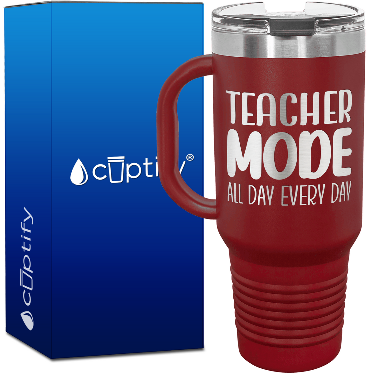Teacher Mode All Day Every Day 40oz Teacher Travel Mug