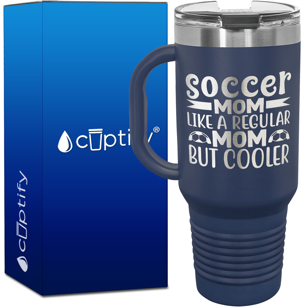 Soccer Mom Like a Regular but Cooler 40oz Soccer Travel Mug