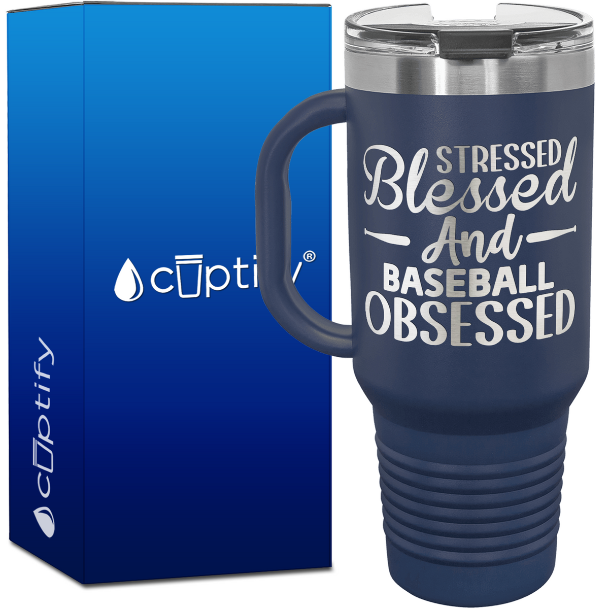 Stressed Blessed and Baseball Obsessed 40oz Baseball Travel Mug