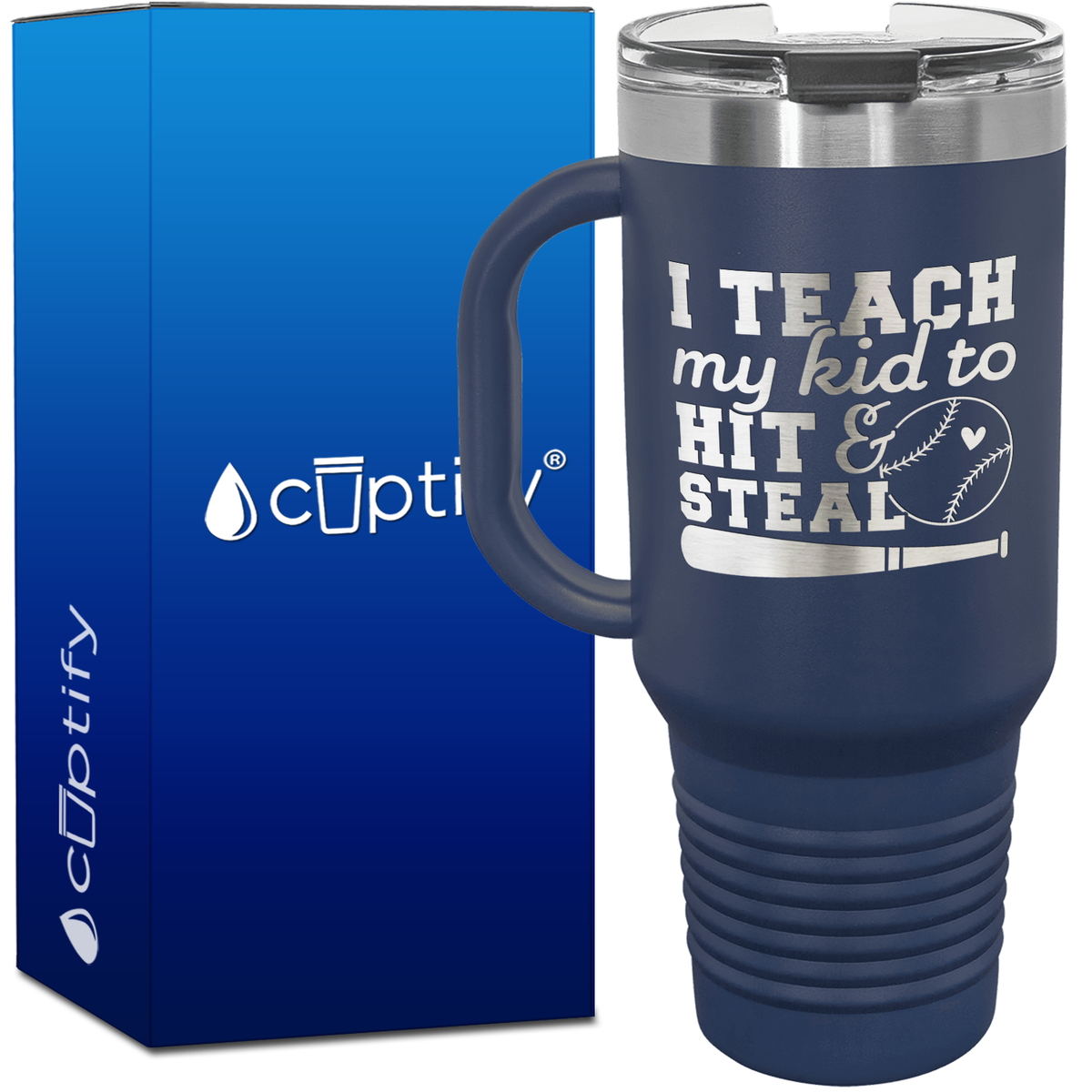 I Teach My Kid to Hit and Steal  40oz Baseball Travel Mug