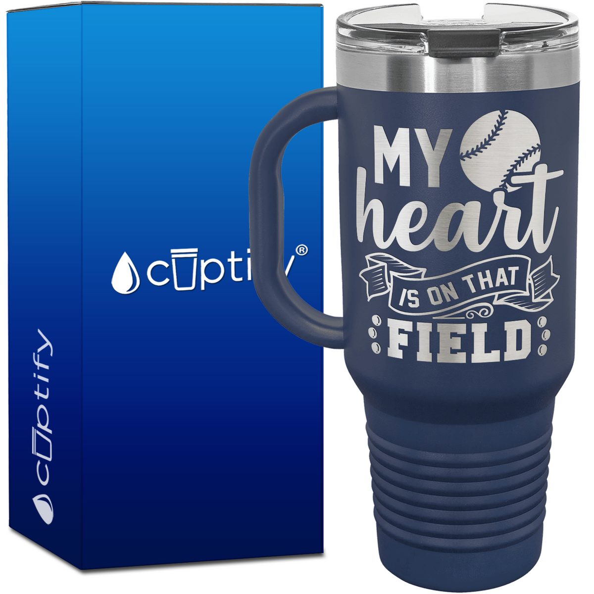 My Heart is on That Field Baseball  40oz Baseball Travel Mug
