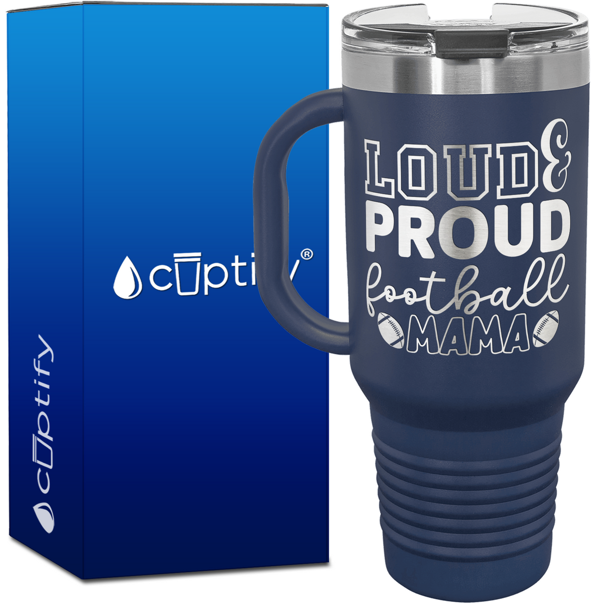 Loud and Proud Football Mama 40oz Football Travel Mug