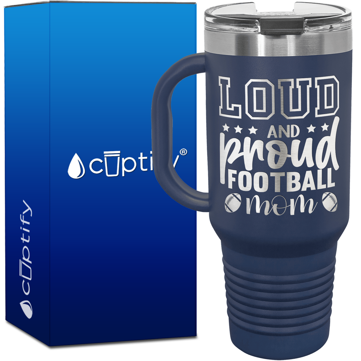 Loud and Proud Football Mom 40oz Football Travel Mug