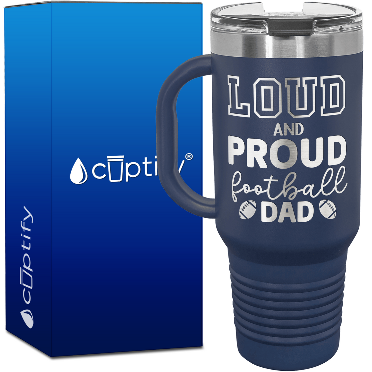 Loud and Proud Football Dad 40oz Football Travel Mug
