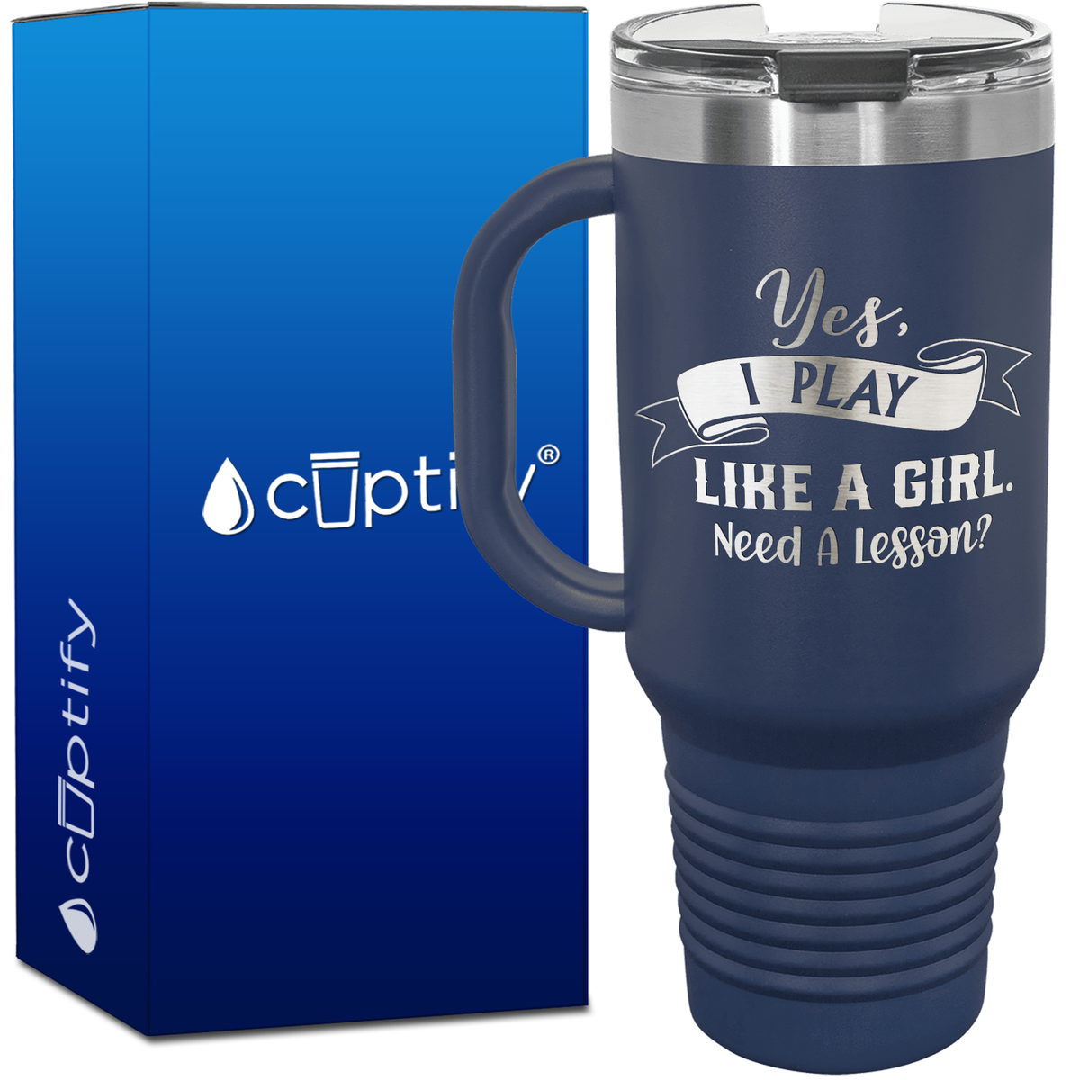 Yes, I Play Like a Girl 40oz Softball Travel Mug