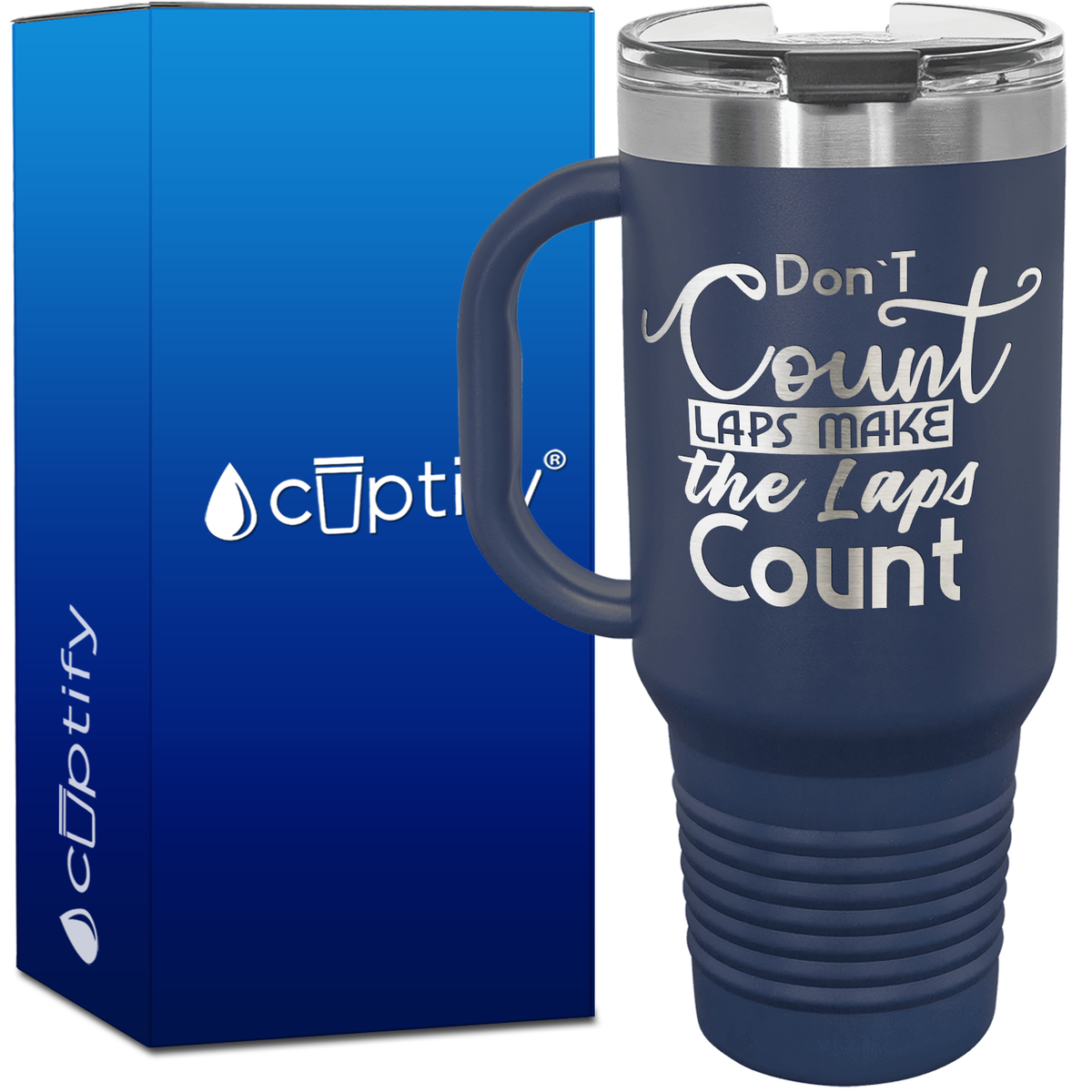 Don't Count Laps Make the Laps Count 40oz Swimming Travel Mug