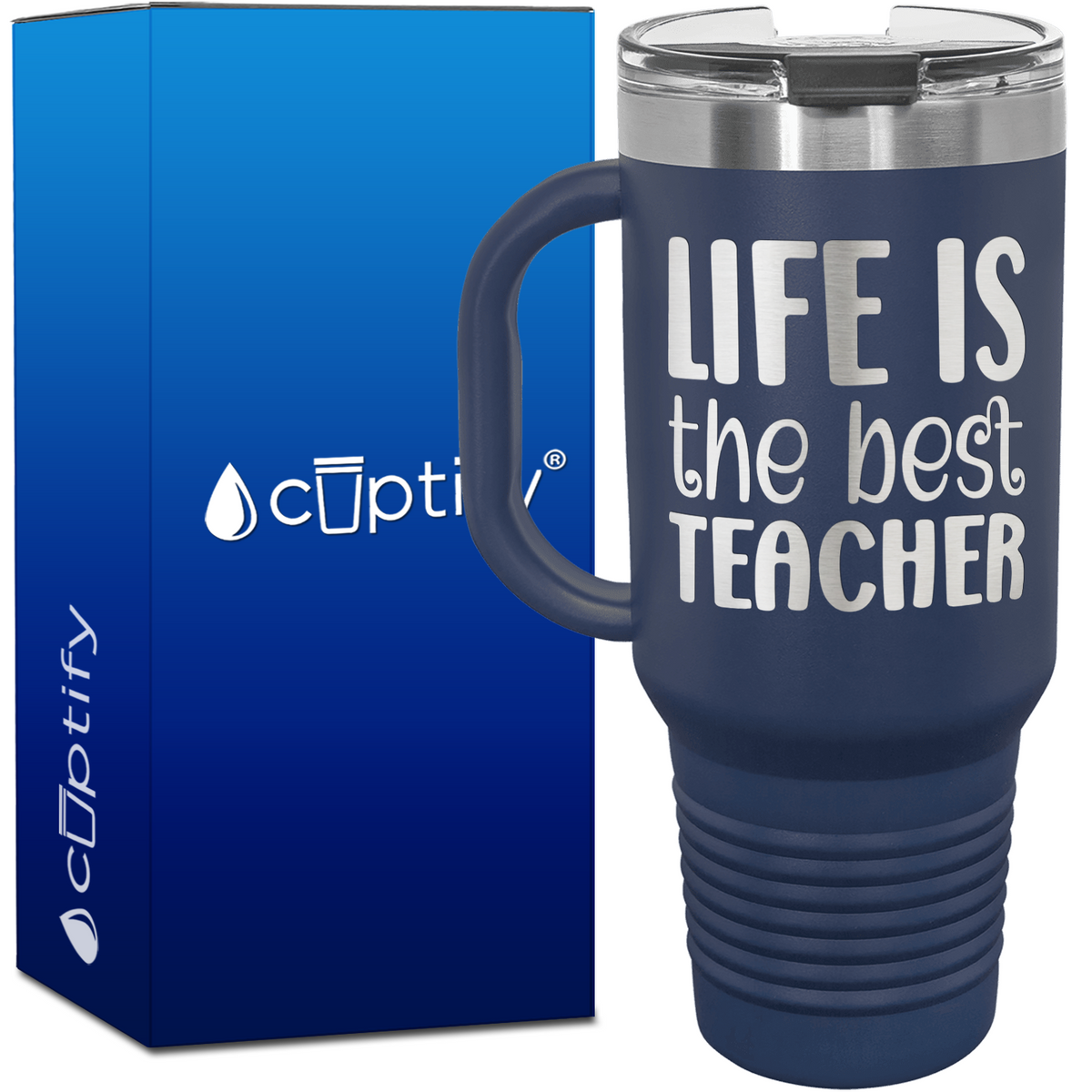 Life is the Best Teacher 40oz Teacher Travel Mug