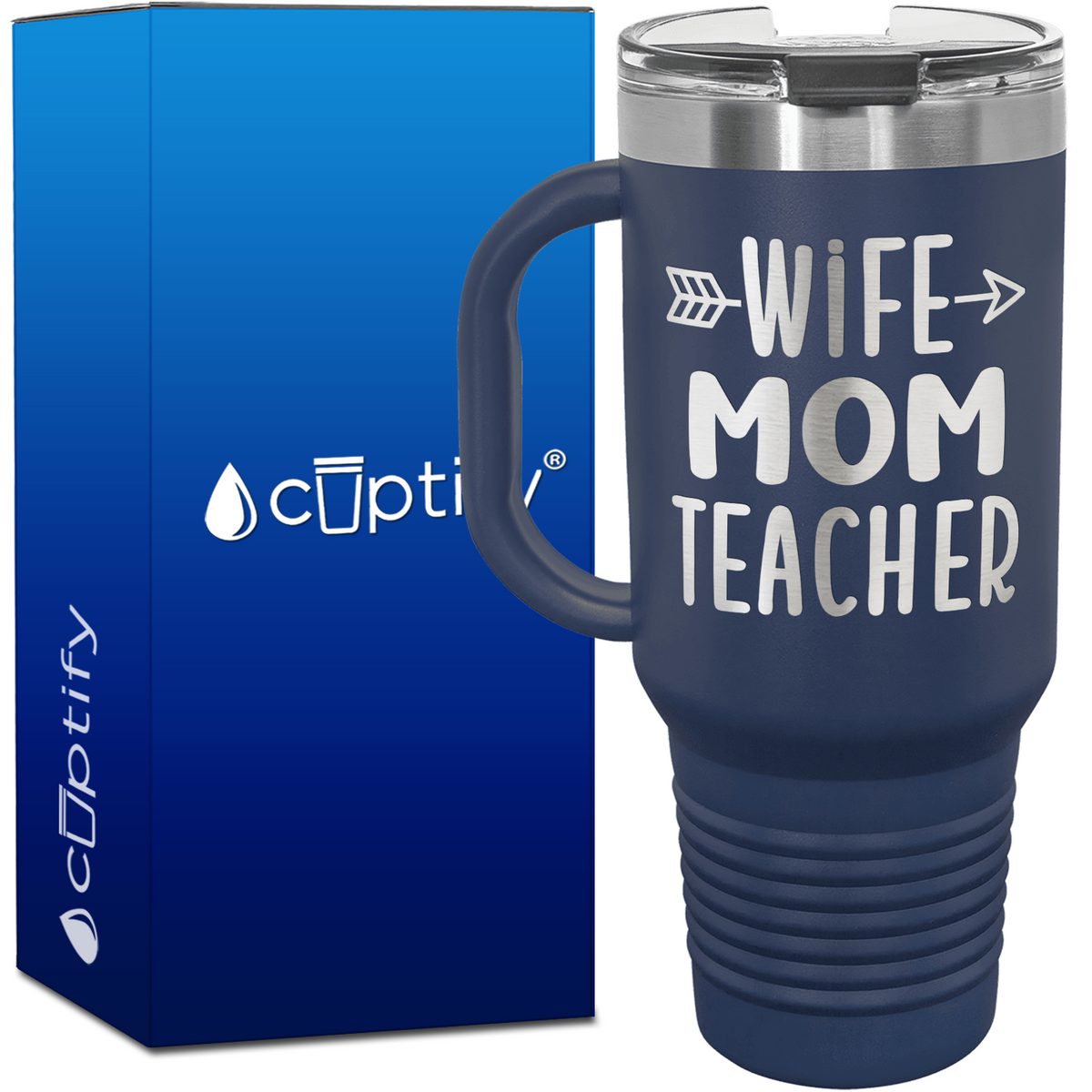 Wife Mom Teacher 40oz Teacher Travel Mug