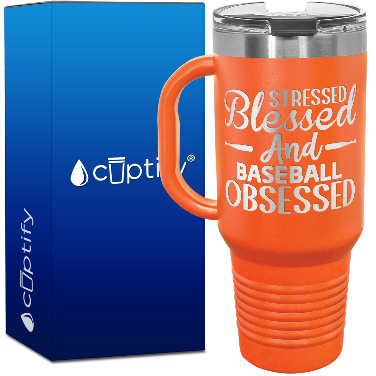 Stressed Blessed and Baseball Obsessed 40oz Baseball Travel Mug