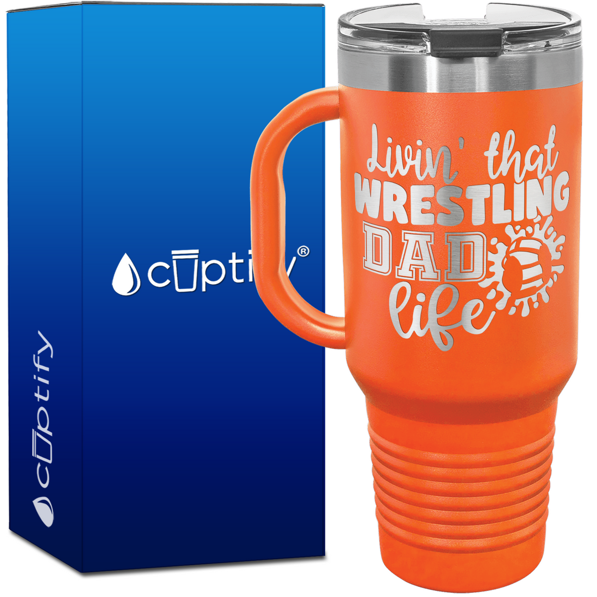 Livin' that Wrestling Dad Life 40oz Travel Mug