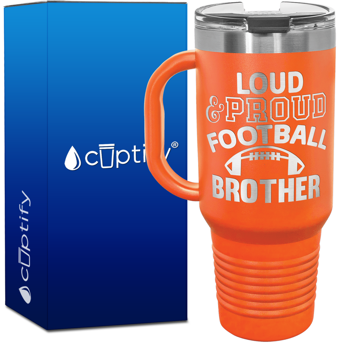 Loud and Proud Football Brother 40oz Football Travel Mug