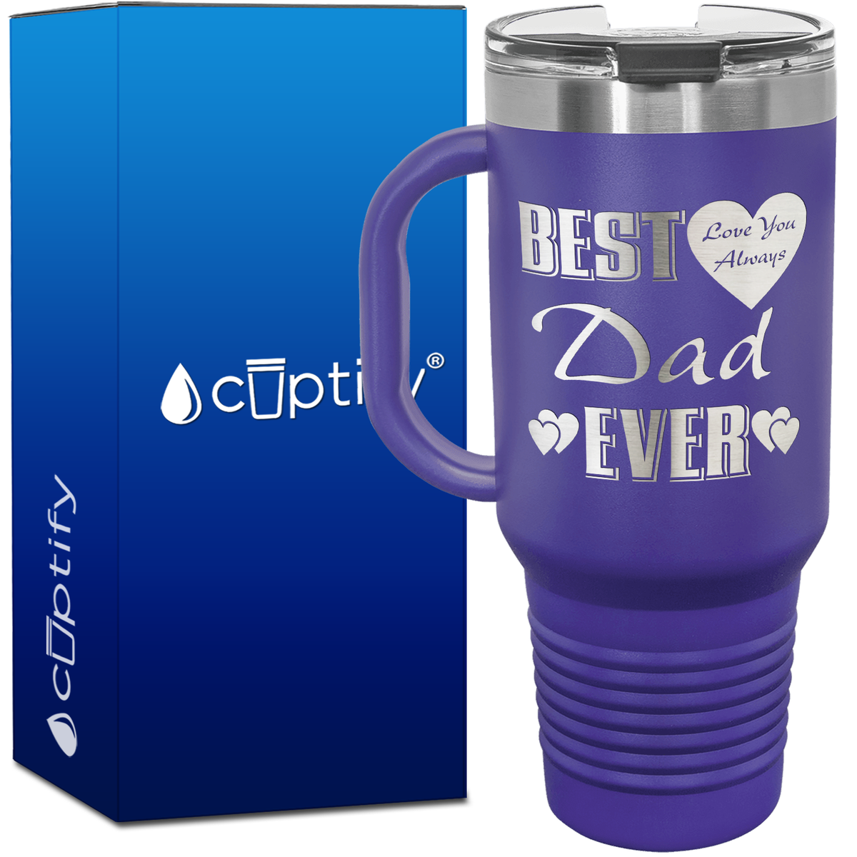 Best Dad Ever Love You Always 40oz Dad Travel Mug