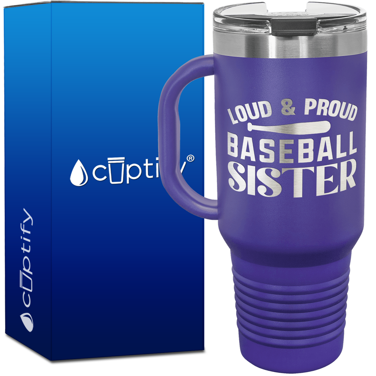 Loud and Proud Baseball Sister 40oz Baseball Travel Mug
