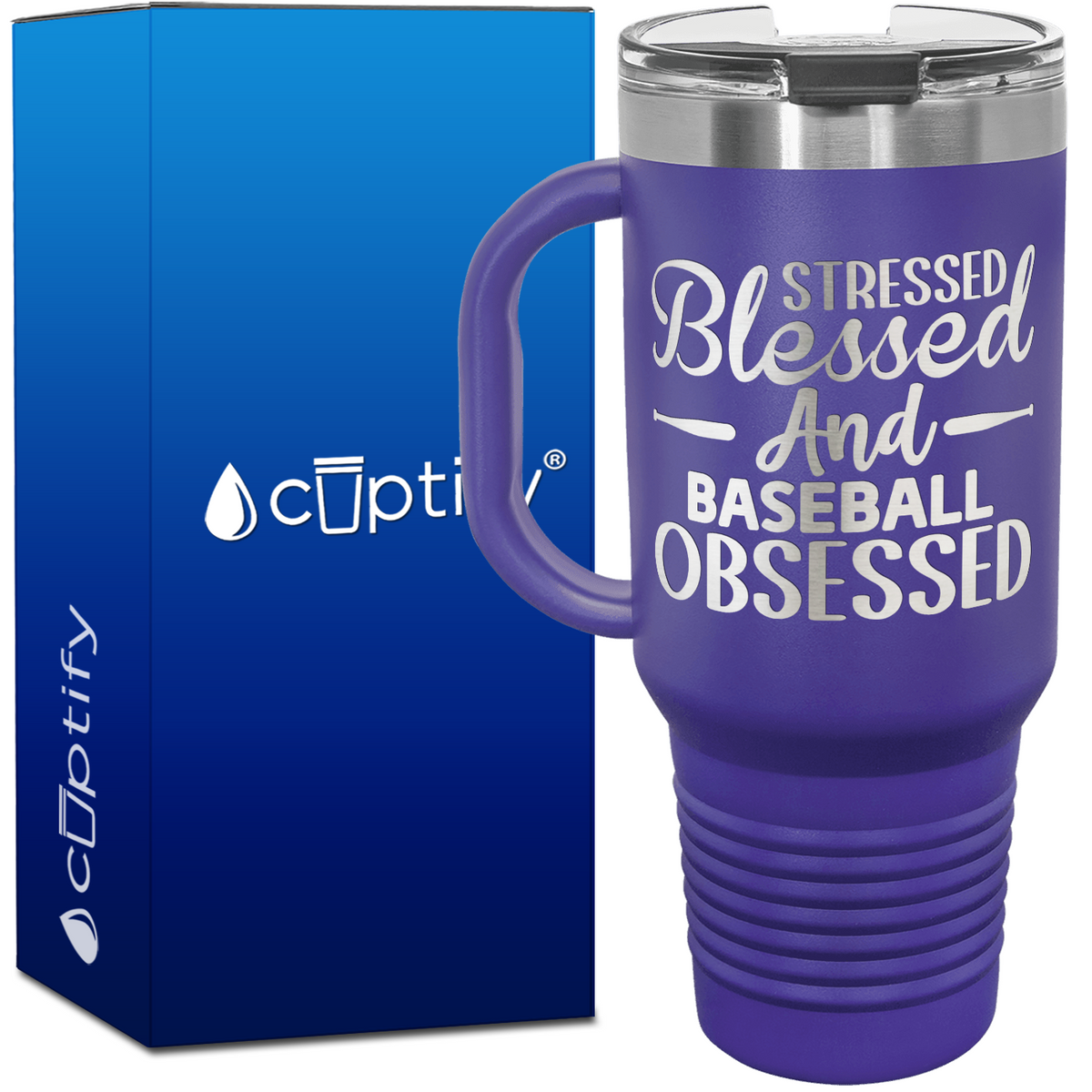 Stressed Blessed and Baseball Obsessed 40oz Baseball Travel Mug