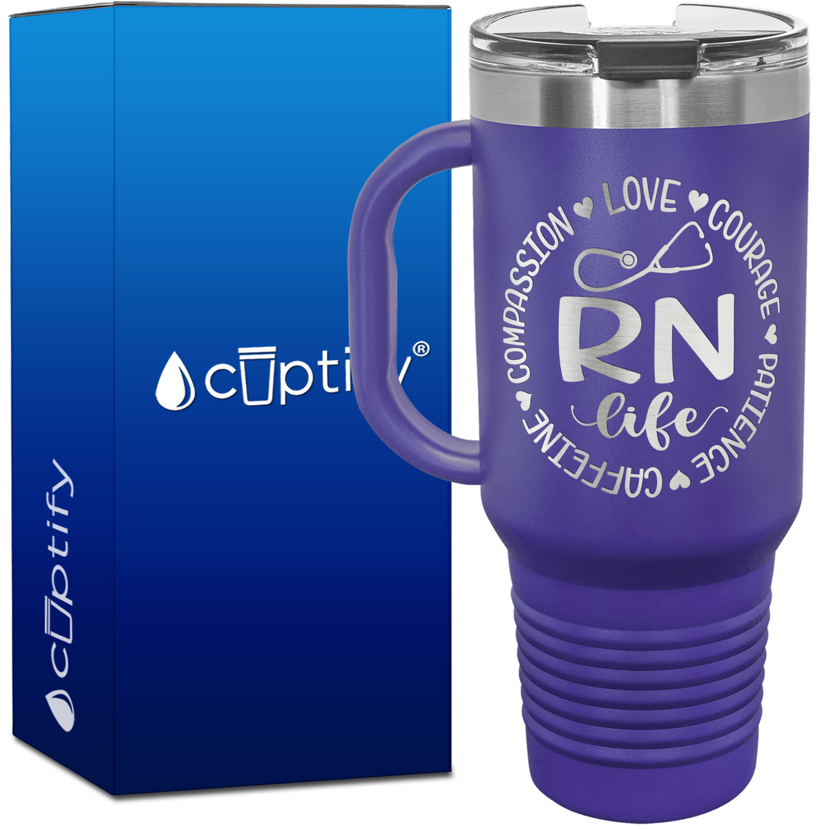 RN Life - Compassion, Love, Courage, Patience, Caffeine 40oz Nurse Travel Mug