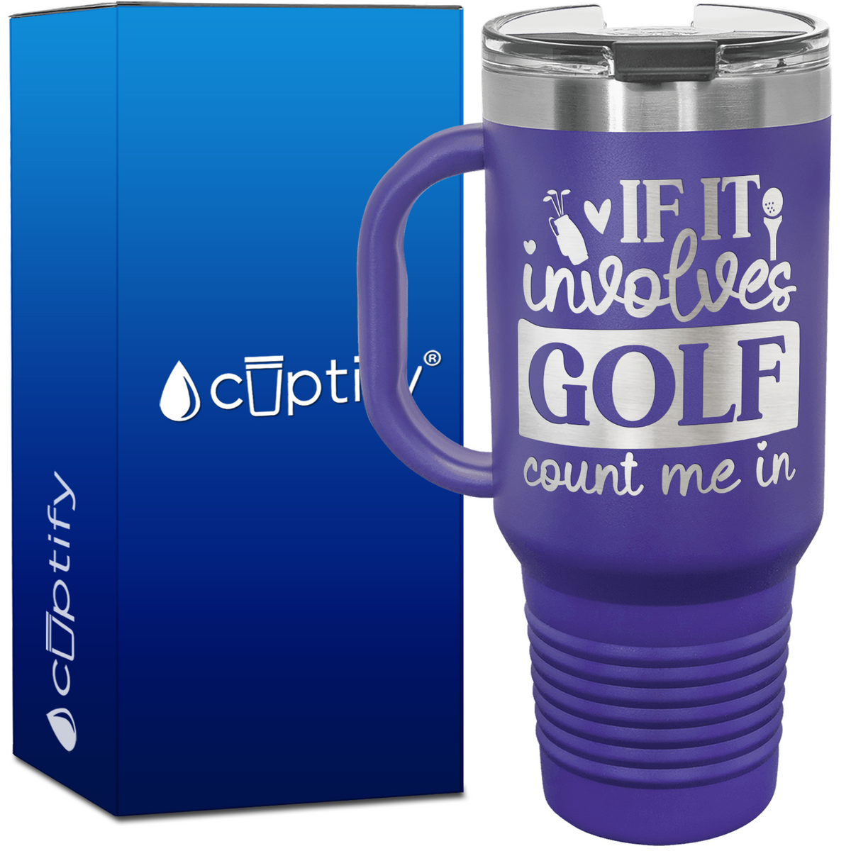 If It Involves Golf Count Me In 40oz Golf Travel Mug