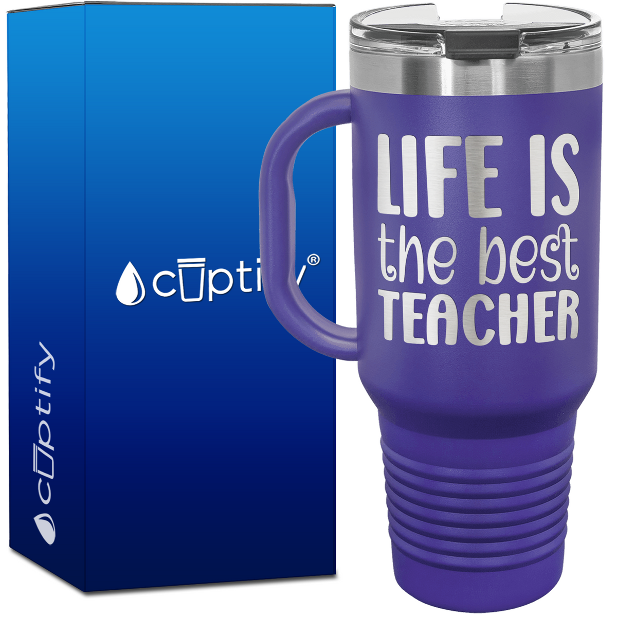 Life is the Best Teacher 40oz Teacher Travel Mug