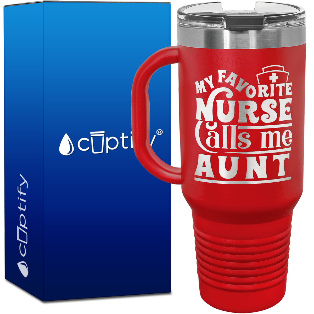 My Favorite Nurse Calls Me Aunt 40oz Nurse Travel Mug